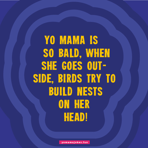 Best Yo Mama So Bald Jokes