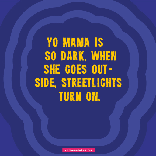 Best Yo Mama So Dark Jokes