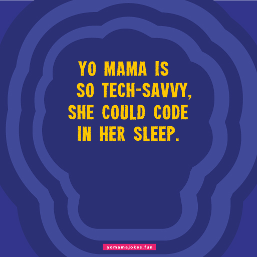 Best Yo Mama Technology Jokes