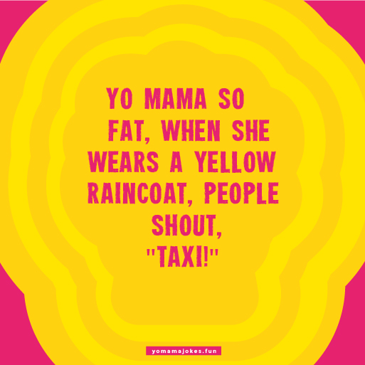 Cute Yo Mama So Fat Jokes