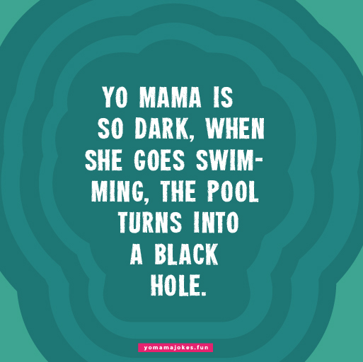 Funny Yo Mama So Dark Jokes
