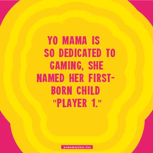 Good Yo Mama Video Game Jokes