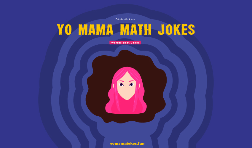 Yo Mama Math Jokes